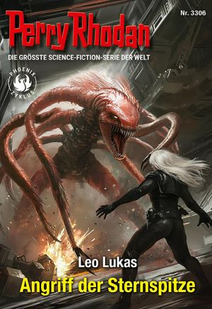 [Perry Rhodan 3306] • Angriff der Sternspitze